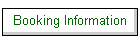 Booking Information
