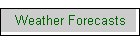 Weather Forecasts